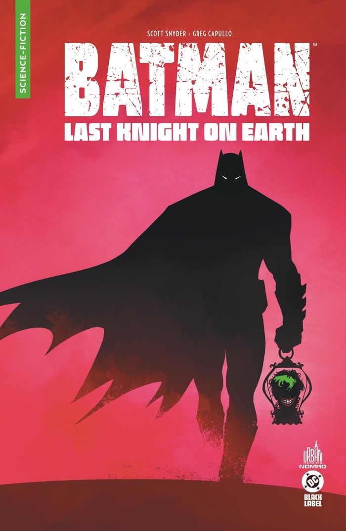 Couverture du livre « URBAN COMICS NOMAD : BATMAN - URBAN COMICS NOMAD : LAST KNIGHT ON EARTH » de Snyder/capullo, librairie Les Contes Infusés à Corte