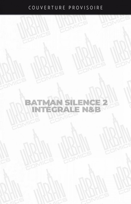 Couverture du livre « BATMAN SILENCE 2 INTEGRALE N&B » de Loeb/lee, librairie Les Contes Infusés à Corte