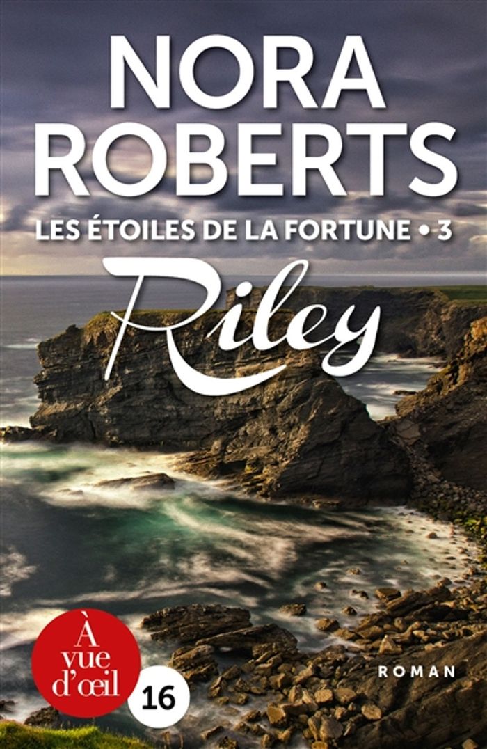 Couverture du livre « LES ETOILES DE LA FORTUNE 3 - RILEY » de Nora Roberts, librairie Les Contes Infusés à Corte