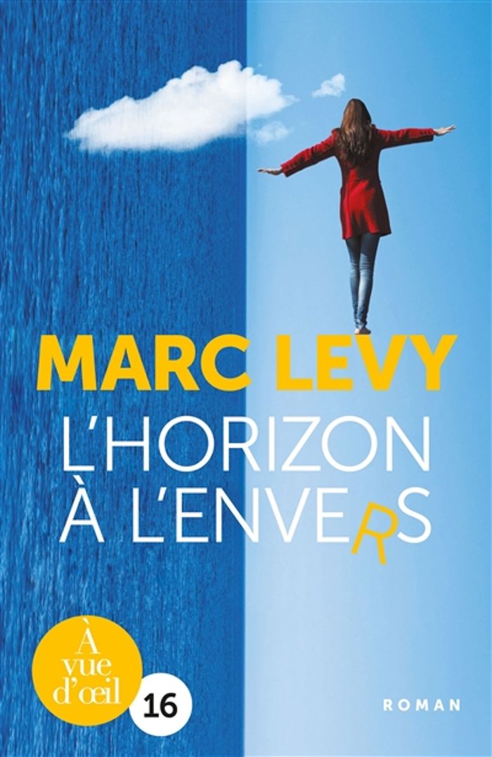 Couverture du livre « L'horizon à l'envers » de Marc Lévy, librairie Les Contes Infusés à Corte