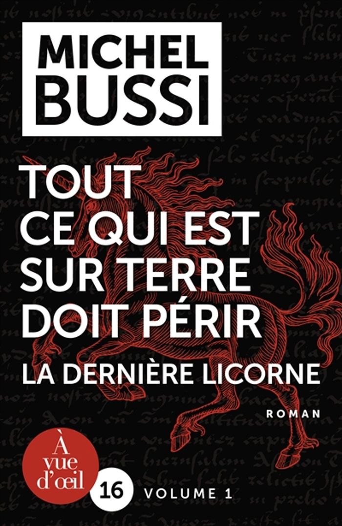 Couverture du livre « Tout ce qui est sur terre doit périr : la dernière licorne » de Michel Bussi, librairie Les Contes Infusés à Corte