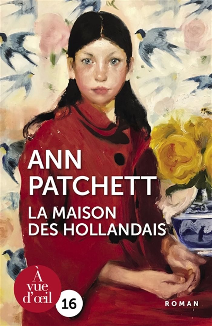 Couverture du livre « La maison des Hollandais » de Ann Patchett, librairie Les Contes Infusés à Corte