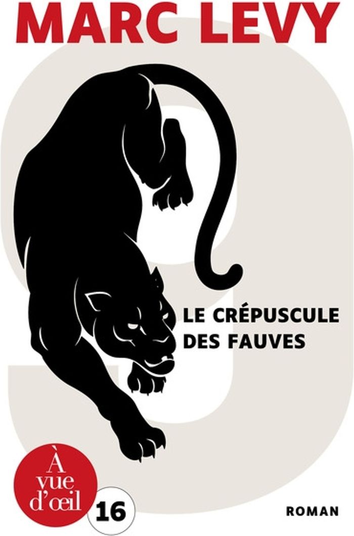 Couverture du livre « Le crépuscule des fauves : roman » de Marc Lévy, librairie Les Contes Infusés à Corte