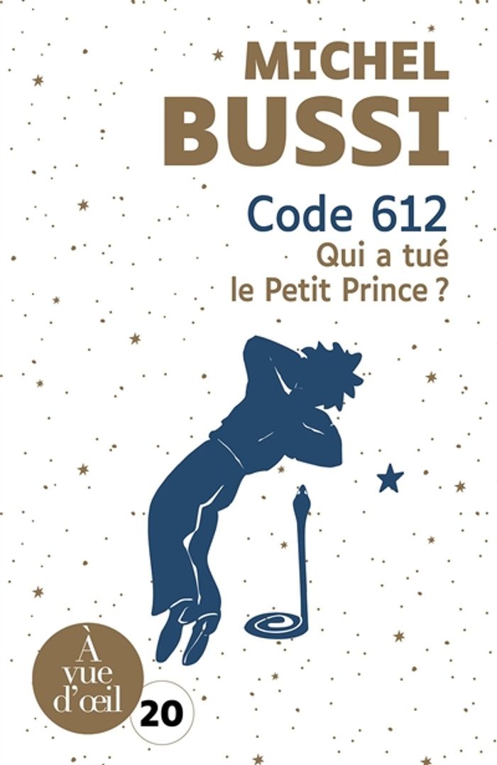 Couverture du livre « Code 612 : qui a tué le Petit Prince ? » de Michel Bussi, librairie Les Contes Infusés à Corte