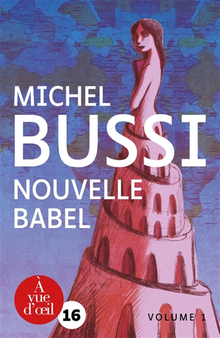 Couverture du livre « Nouvelle Babel : roman » de Michel Bussi, librairie Les Contes Infusés à Corte