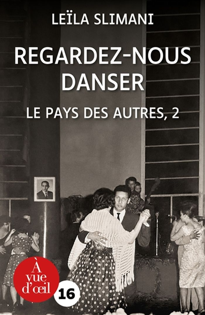 Couverture du livre « Regardez-nous danser : roman » de Leïla Slimani, librairie Les Contes Infusés à Corte
