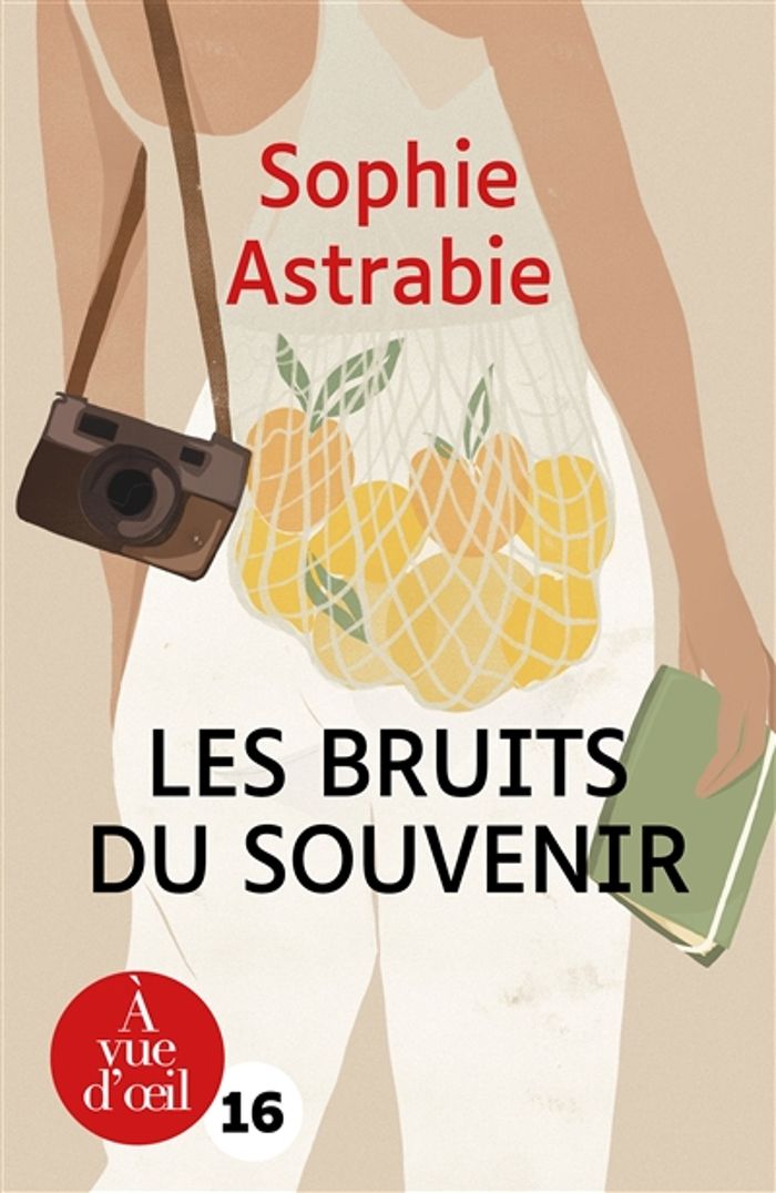 Couverture du livre « Les bruits du souvenir » de Sophie Astrabie, librairie Les Contes Infusés à Corte