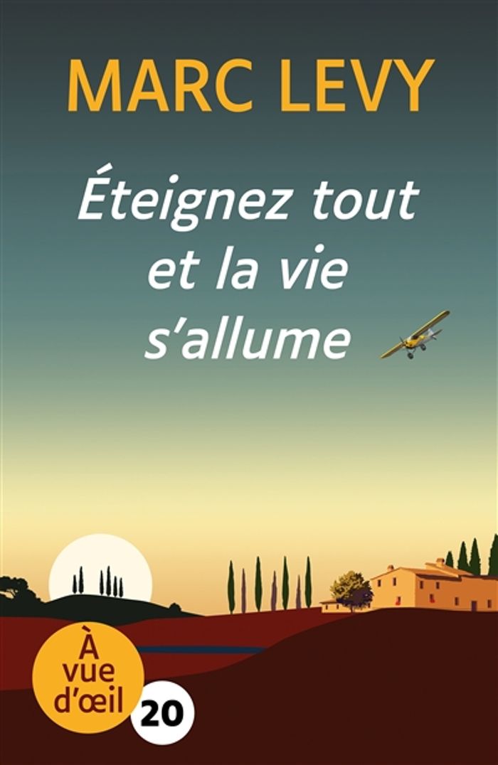 Couverture du livre « Éteignez tout et la vie s'allume : roman » de Marc Lévy, librairie Les Contes Infusés à Corte