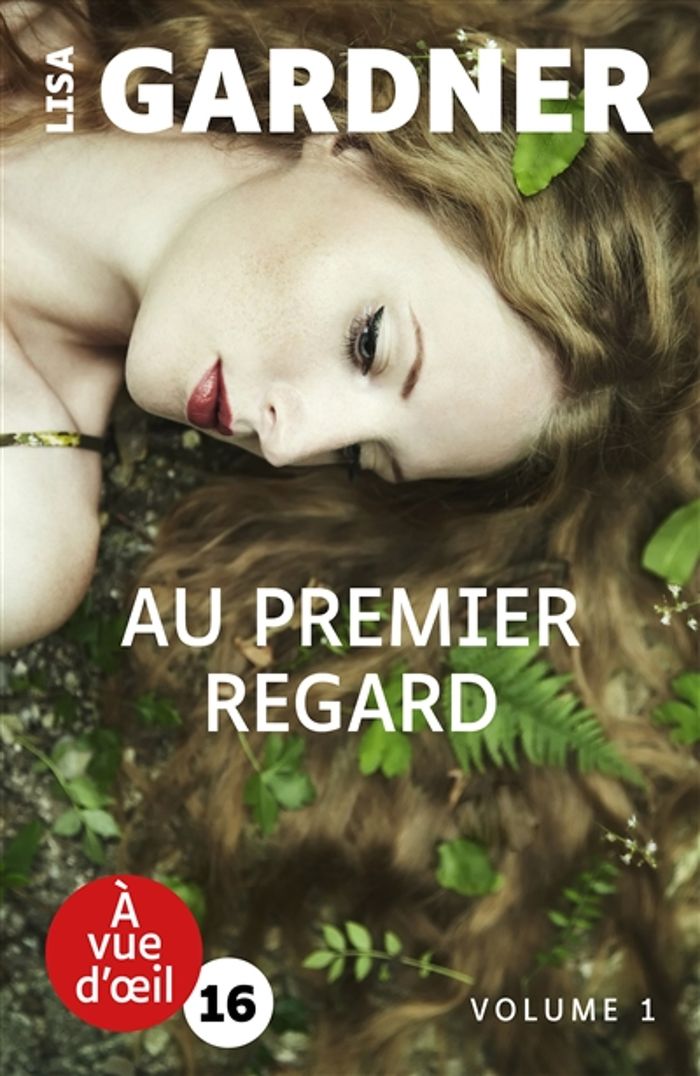Couverture du livre « Au premier regard : roman » de Lisa Gardner, librairie Les Contes Infusés à Corte