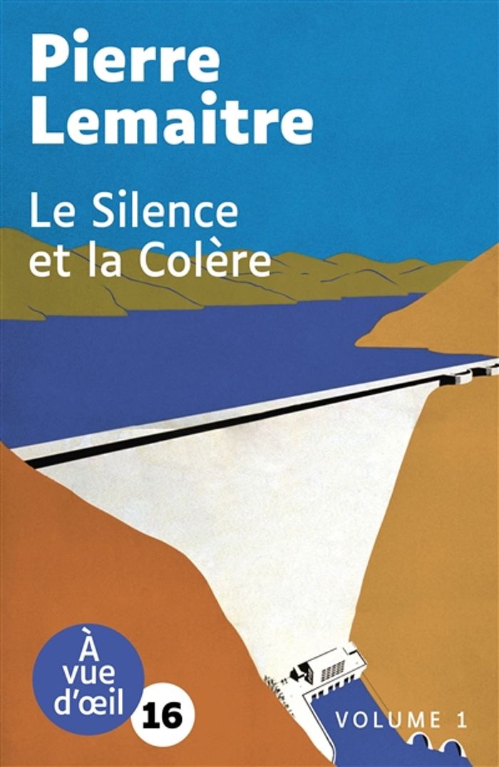 Couverture du livre « Le silence et la colère : roman » de Pierre Lemaitre, librairie Les Contes Infusés à Corte