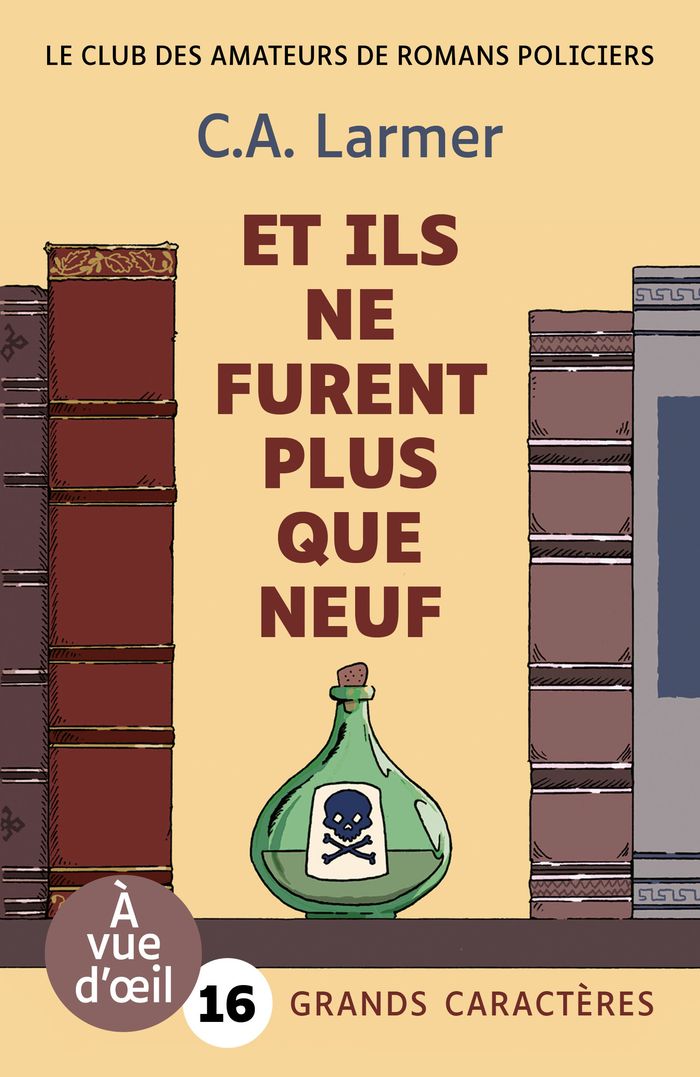 Couverture du livre « Et ils ne furent plus que neuf » de C. A. Larmer, librairie Les Contes Infusés à Corte