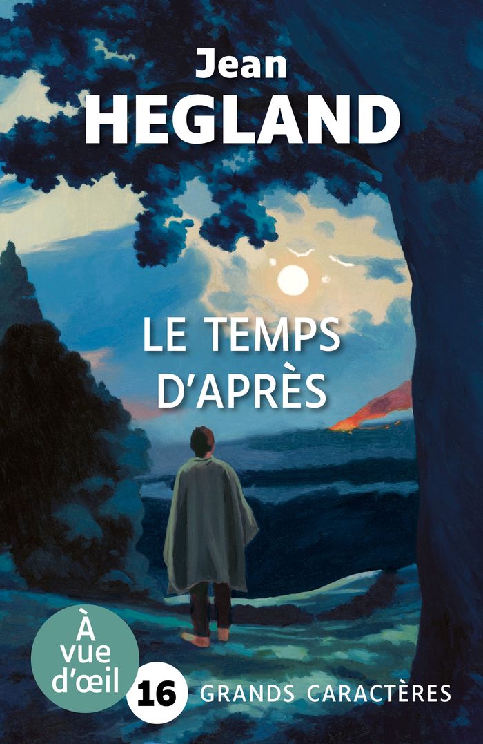 Couverture du livre « Le temps d'après : roman » de Jean Hegland, librairie Les Contes Infusés à Corte