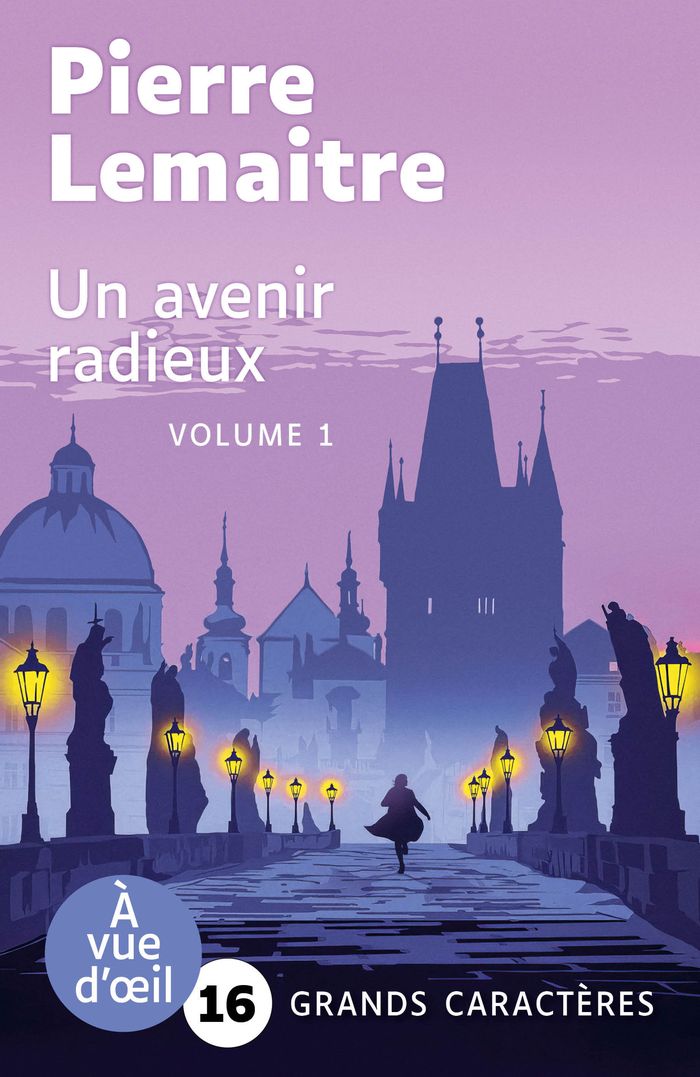 Couverture du livre « Un avenir radieux : roman » de Pierre Lemaitre, librairie Les Contes Infusés à Corte