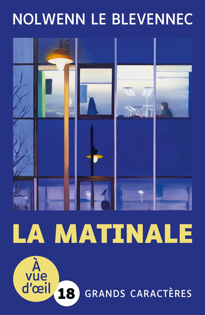 Couverture du livre « La matinale : roman » de Nolwenn Le Blevennec, librairie Les Contes Infusés à Corte