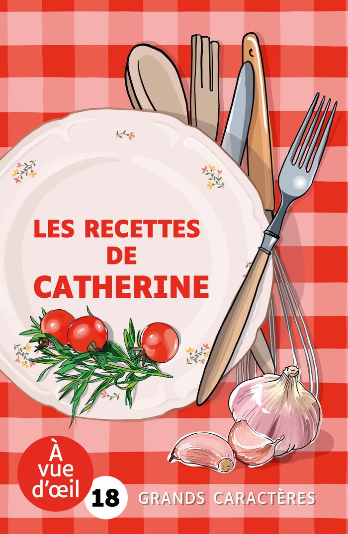 Couverture du livre « Les Recettes de Catherine », librairie Les Contes Infusés à Corte