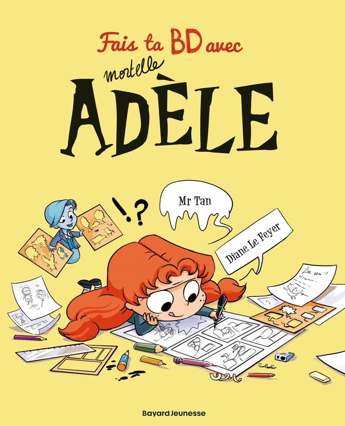 Couverture du livre « FAIS TA BD AVEC MORTELLE ADELE » de Mr Tan/le Feyer, librairie Les Contes Infusés à Corte