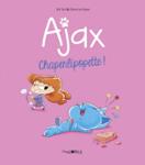 Couverture : BD AJAX, TOME 03 - CHAPERLIPOPETTE !