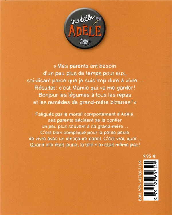 Quatrième de couverture de « BD MORTELLE ADELE, TOME 16 - JURASSIC MAMIE »