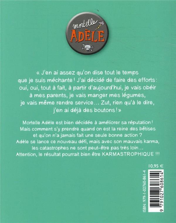 Quatrième de couverture de « BD MORTELLE ADELE, TOME 17 - KARMASTROPHIQUE »