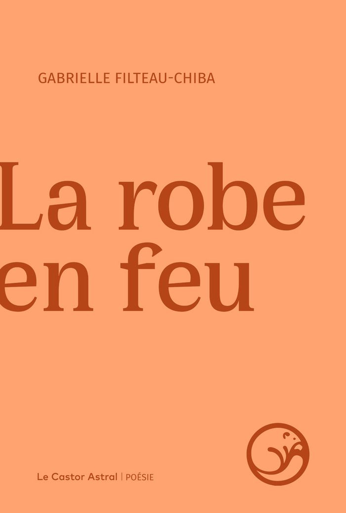 Couverture du livre « La robe en feu » de Gabrielle Filteau-Chiba, librairie Les Contes Infusés à Corte