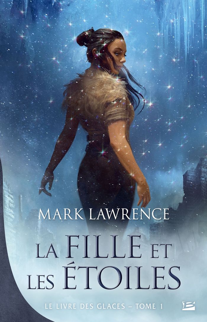 Couverture du livre « La fille et les étoiles » de Mark Lawrence, librairie Les Contes Infusés à Corte
