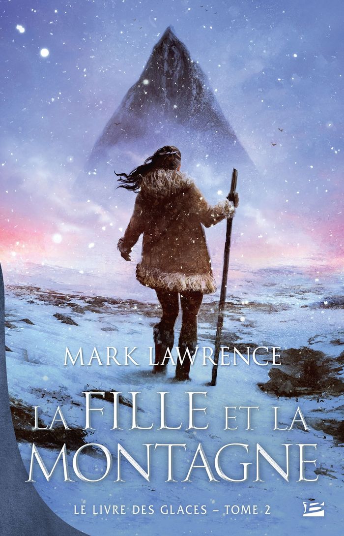 Couverture du livre « La fille et la montagne » de Mark Lawrence, librairie Les Contes Infusés à Corte