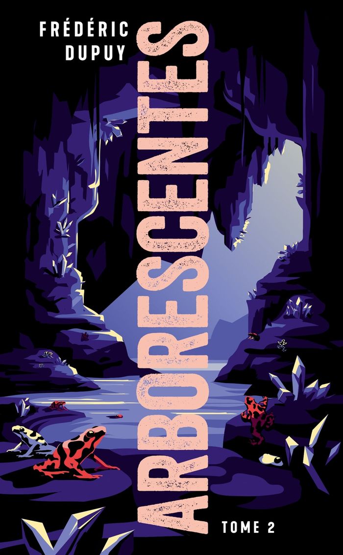 Couverture du livre « Arborescentes » de Frédéric Dupuy, librairie Les Contes Infusés à Corte