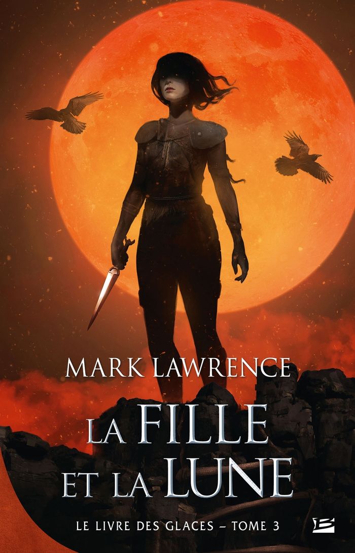 Couverture du livre « La fille et la lune : te livre des glaces - Tome 3 » de Mark Lawrence, librairie Les Contes Infusés à Corte