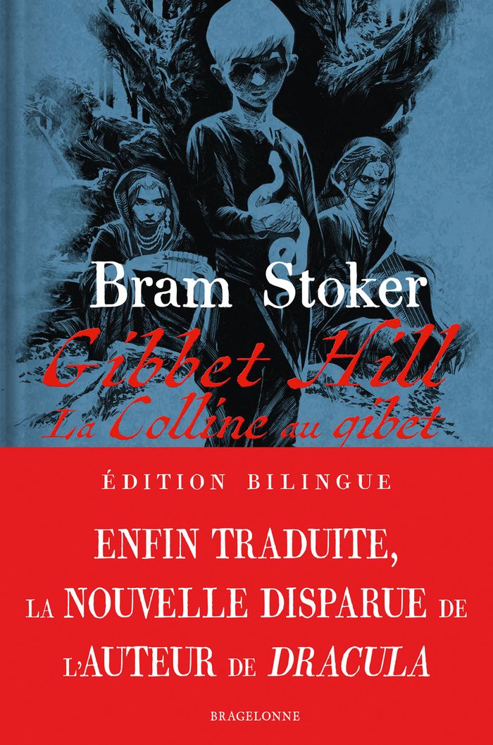 Couverture du livre « La colline au gibet » de Bram Stoker, librairie Les Contes Infusés à Corte
