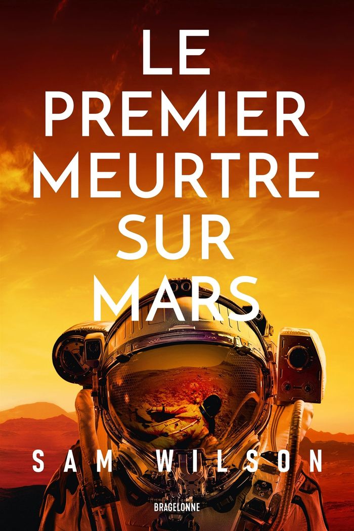 Couverture du livre « Le premier meurtre sur Mars » de Sam Wilson, librairie Les Contes Infusés à Corte