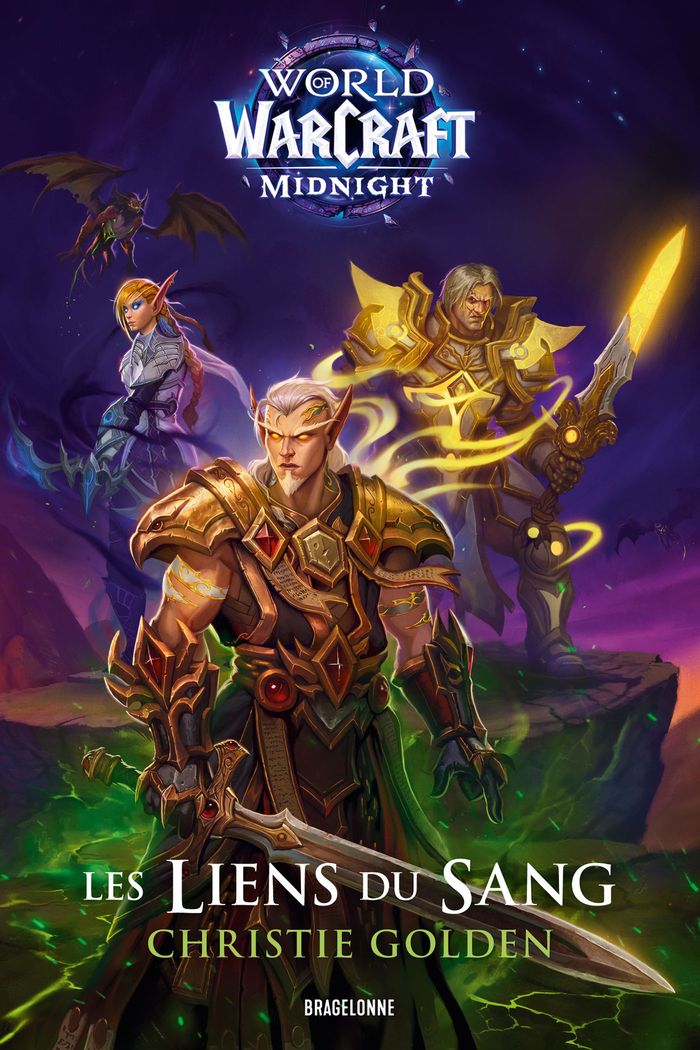 Couverture du livre « World of WarCraft Midnight : Les Liens du sang » de Christie Golden, librairie Les Contes Infusés à Corte