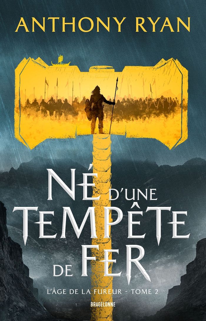 Couverture du livre « L'Âge de la Fureur : né d'une tempête de fer » de Anthony Ryan, librairie Les Contes Infusés à Corte