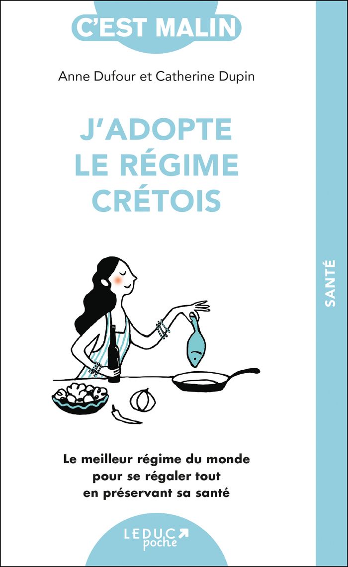 Couverture du livre « J'adopte le régime crétois » de Anne Dufour, librairie Les Contes Infusés à Corte