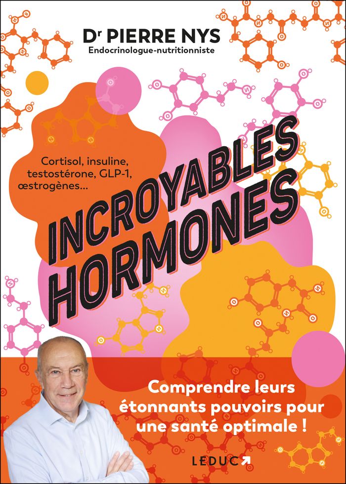 Couverture du livre « Incroyables hormones » de Pierre Nys, librairie Les Contes Infusés à Corte