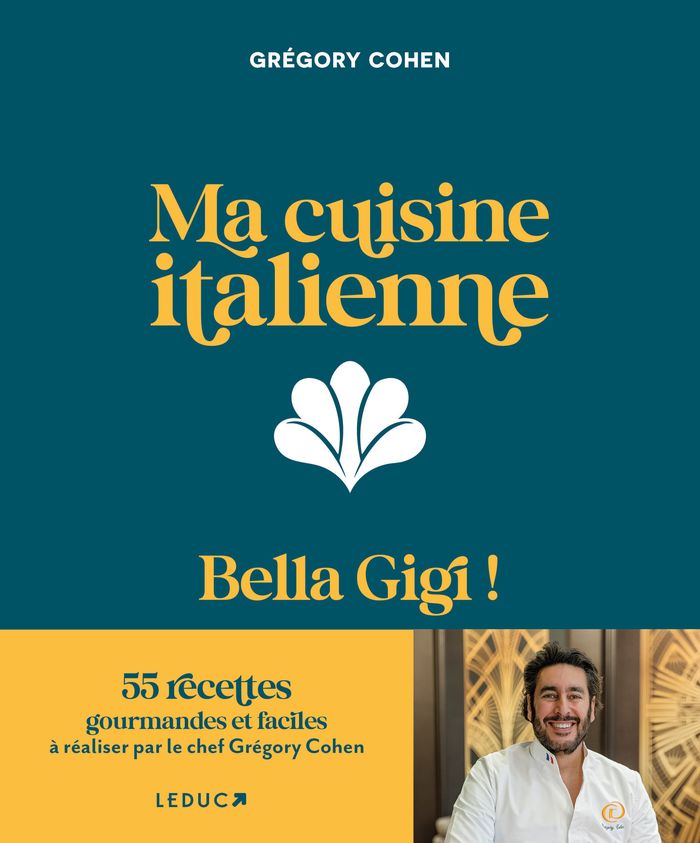 Couverture du livre « Ma cuisine italienne : bella Gigi ! » de Grégory Cohen, librairie Les Contes Infusés à Corte