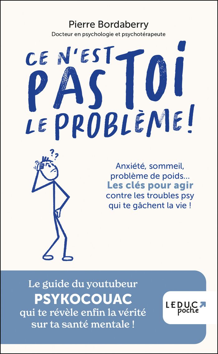 Couverture du livre « Ce n'est pas toi le problème ! » de Pierre Bordaberry, librairie Les Contes Infusés à Corte