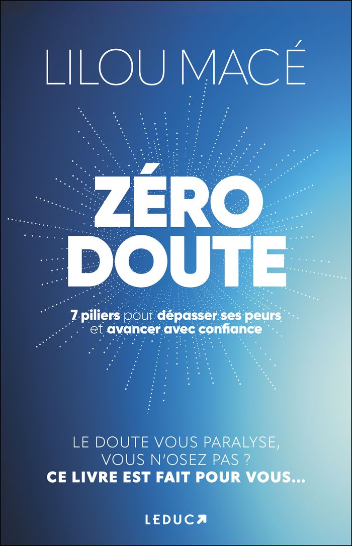 Couverture du livre « Zéro doute : 7 piliers pour dépasser ses peurs et avancer avec confiance », librairie Les Contes Infusés à Corte