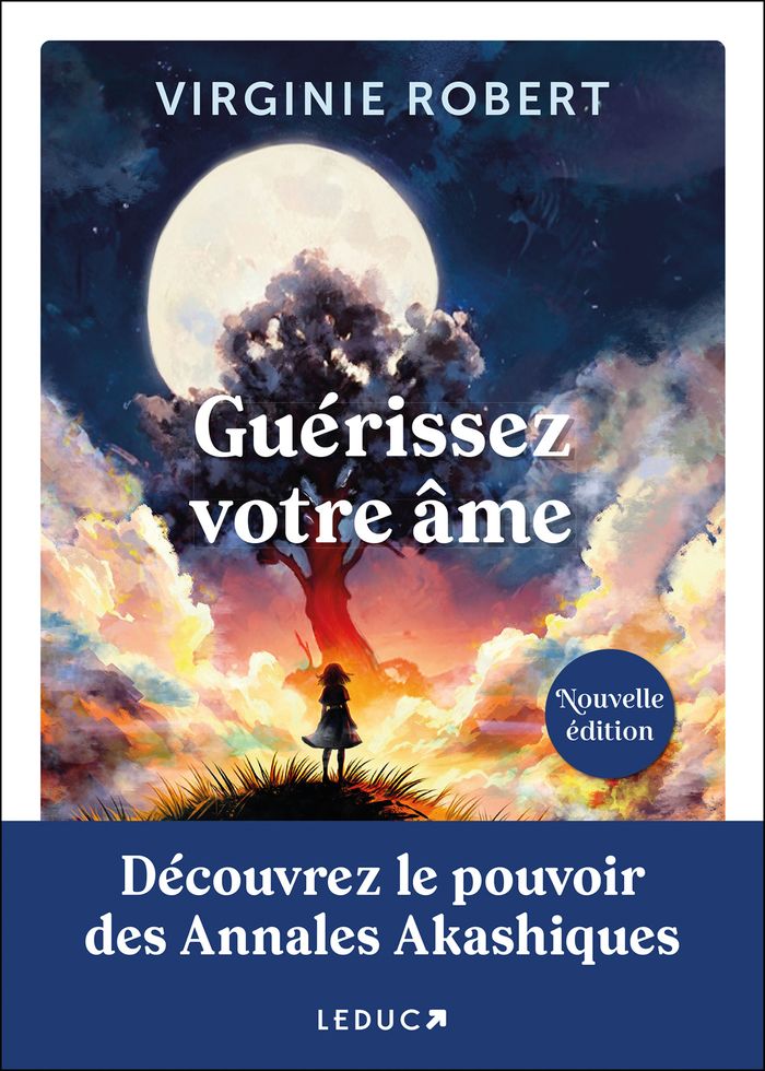 Couverture du livre « Guérissez votre âme : découvrez le pouvoir des annales akshiques » de Virginie Robert, librairie Les Contes Infusés à Corte