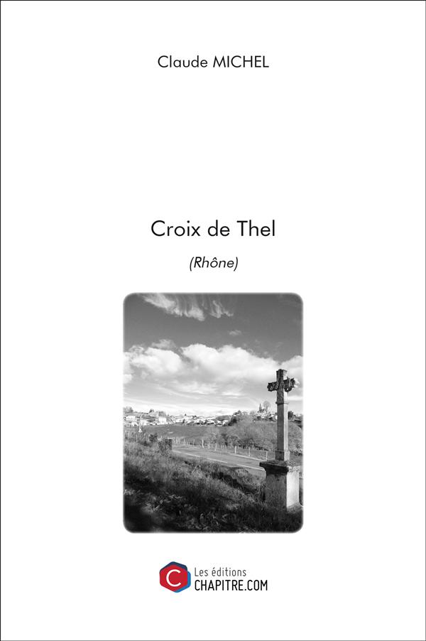 Couverture du livre « CROIX DE THEL », librairie Les Contes Infusés à Corte