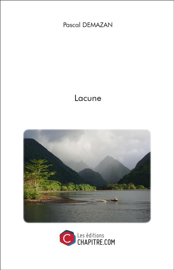 Couverture du livre « LACUNE » de Pascal Demazan, librairie Les Contes Infusés à Corte