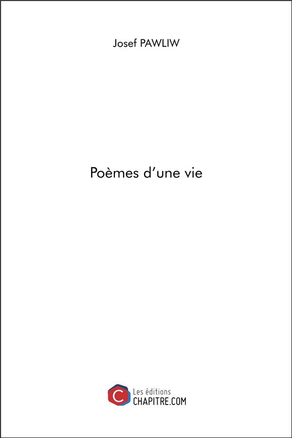 Couverture du livre « POEMES D'UNE VIE », librairie Les Contes Infusés à Corte