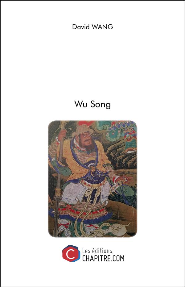 Couverture du livre « WU SONG », librairie Les Contes Infusés à Corte