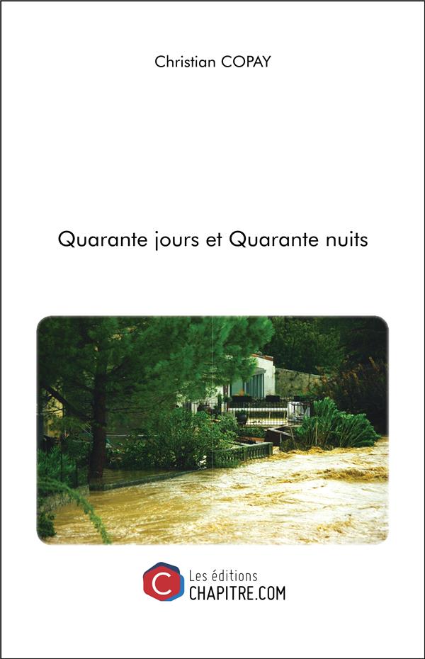 Couverture du livre « QUARANTE JOURS ET QUARANTE NUITS », librairie Les Contes Infusés à Corte