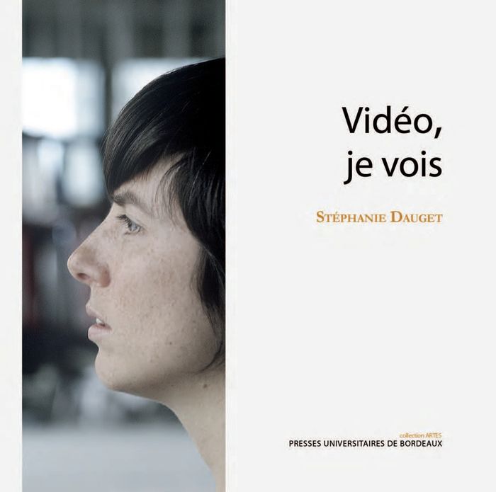 Couverture du livre « VIDEO, JE VOIS » de Stephanie Dauget, librairie Les Contes Infusés à Corte
