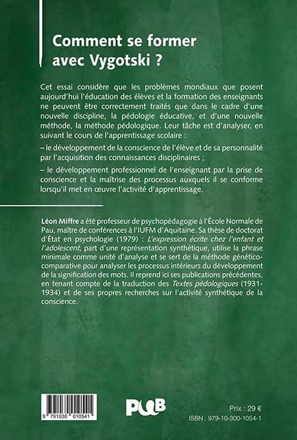 Quatrième de couverture de « Comment se former avec Vygotski ? : une réponse à la crise de l'éducation et de la formation »