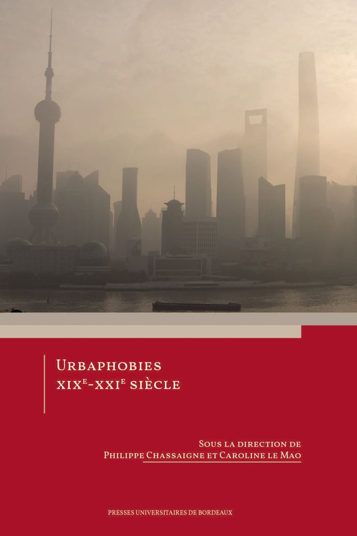 Couverture du livre « Urbaphobies XIXe-XXIe siècles », librairie Les Contes Infusés à Corte
