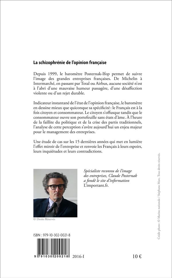 Quatrième de couverture de « LA SCHIZOPHRENIE DE L'OPINION FRANCAISE - 15 ANS DE BAROMETRE POSTERNAK-IPSOS »