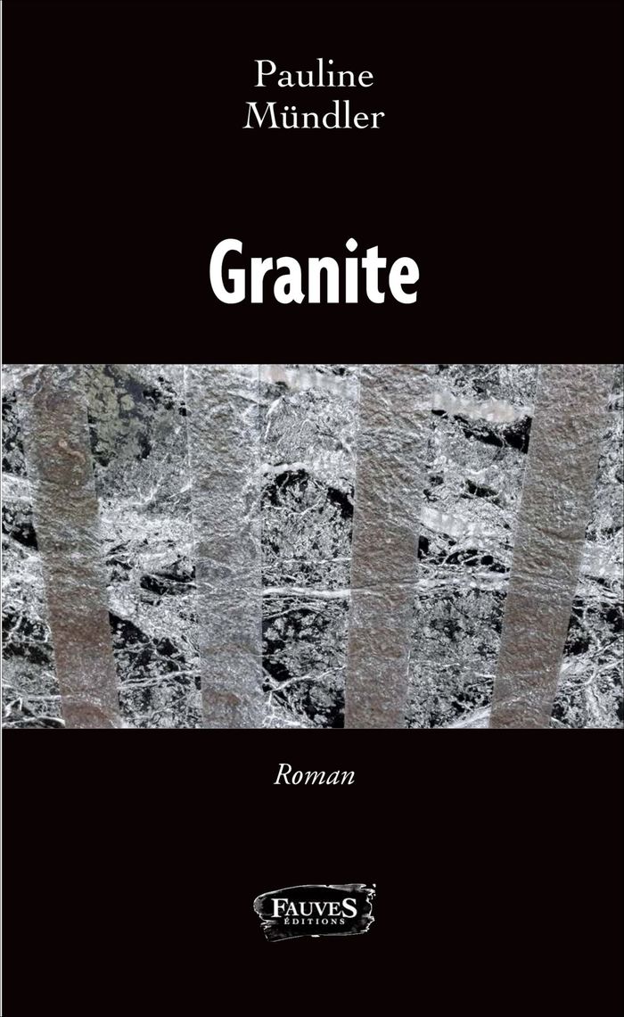 Couverture du livre « GRANITE » de Pauline Mundler, librairie Les Contes Infusés à Corte