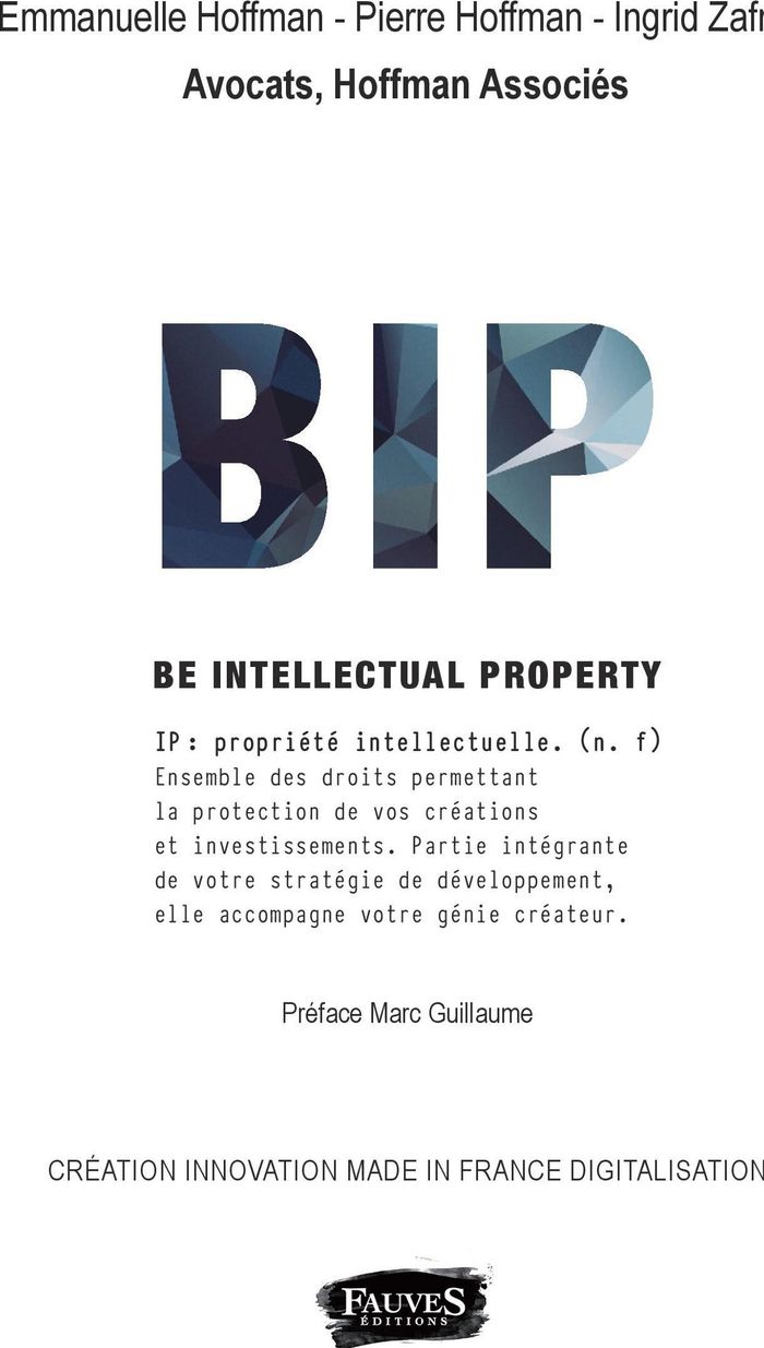 Couverture du livre « BIP BE INTELLECTUAL PROPERTY », librairie Les Contes Infusés à Corte
