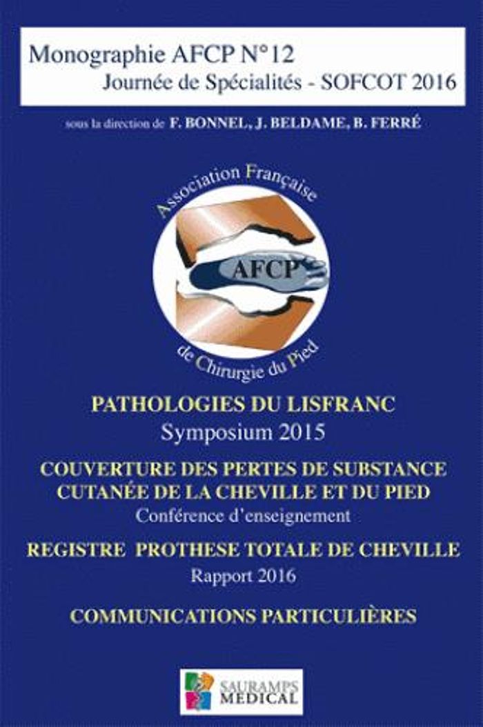 Couverture du livre « PATHOLOGIES DU LISFRANC - AFCP N 12 - POD » de F. Bonnel J.Beldame, librairie Les Contes Infusés à Corte